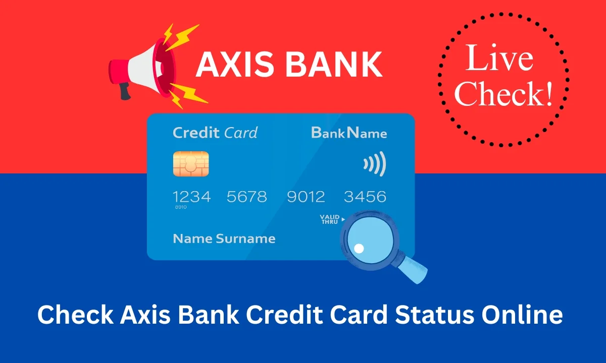 Axis Bank Credit Card Status
