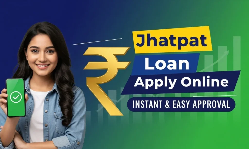 Jhatpat Loan Apply Online